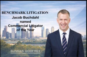 Jacob Tullah Jacob Buchdahl Named Commercial Litigator of the Year as Susman Godfrey ...